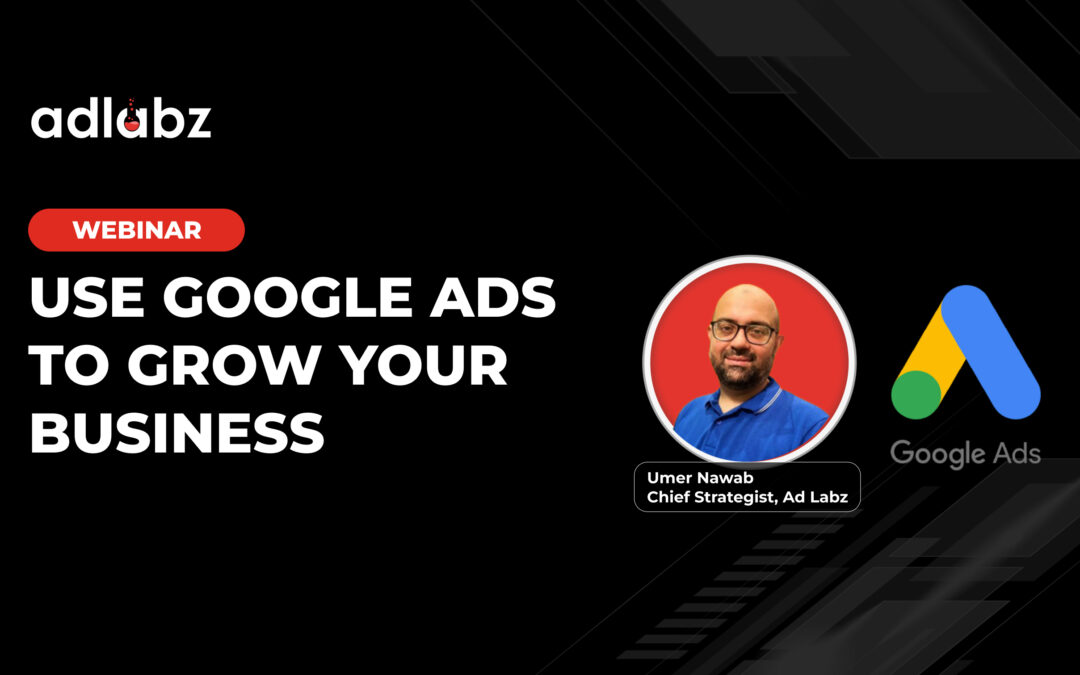 Business Success: Use Google Ads to Supercharge Your Growth