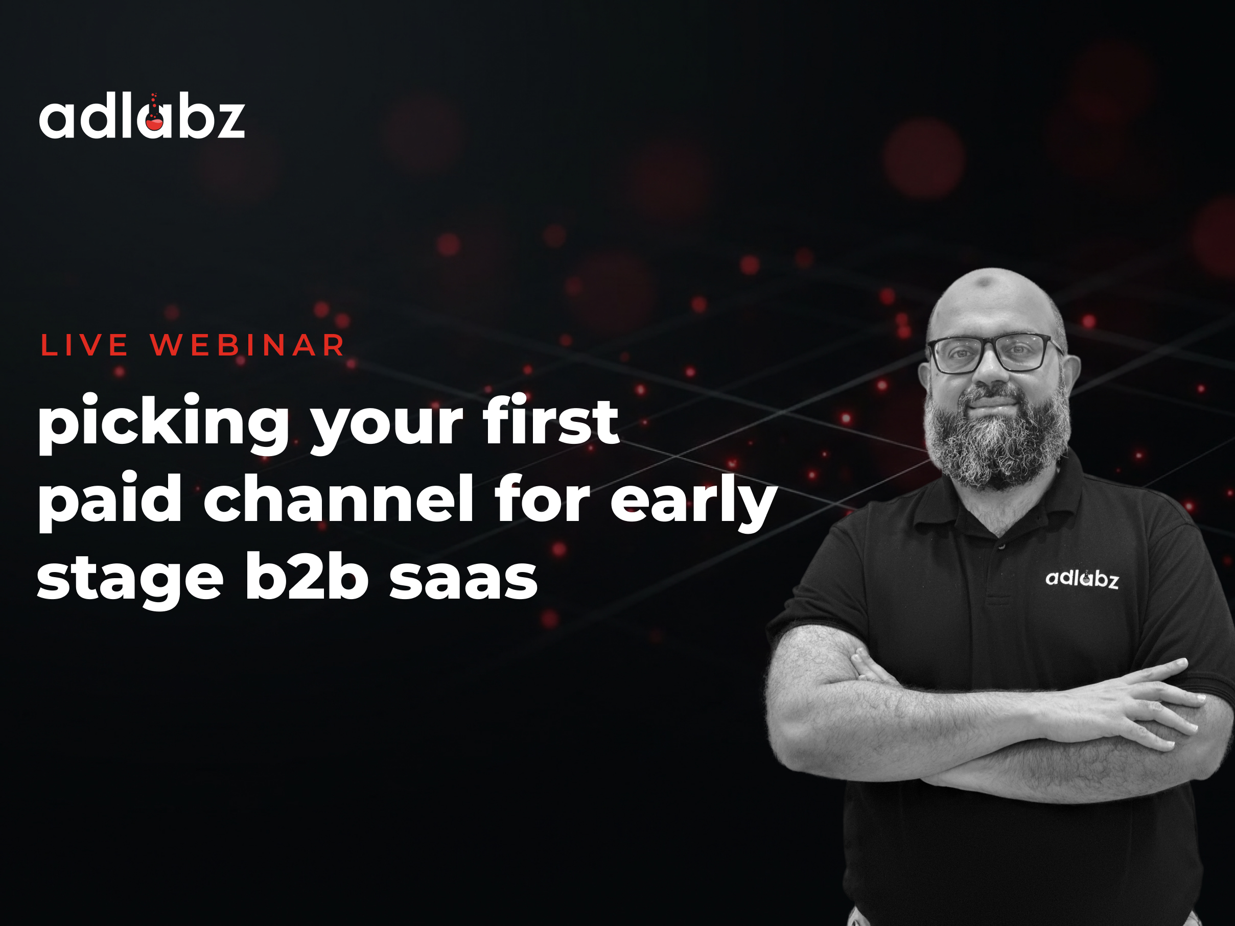 Picking Your First Paid Channel For Early Stage B2B SaaS